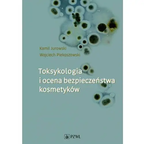 Toksykologia i ocena bezpieczeństwa kosmetyków