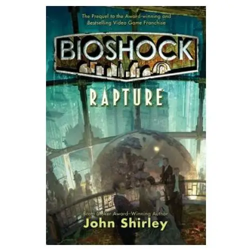 Bioshock: rapture Tom doherty associates