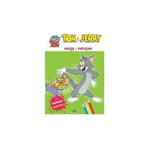 Tom i Jerry. Maluję i naklejam