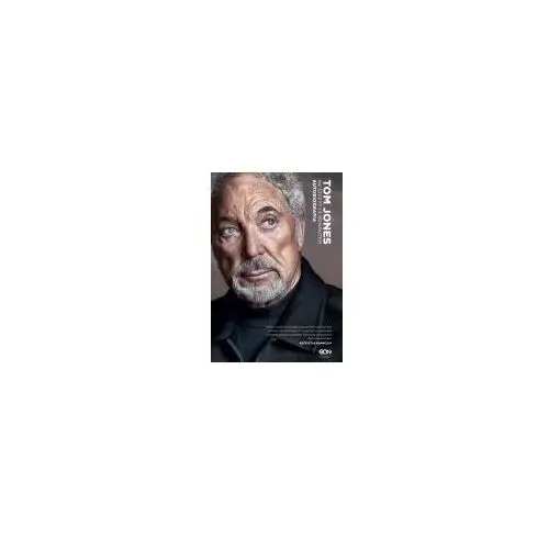 Tom jones . na szczyt i z powrotem. autobiografia