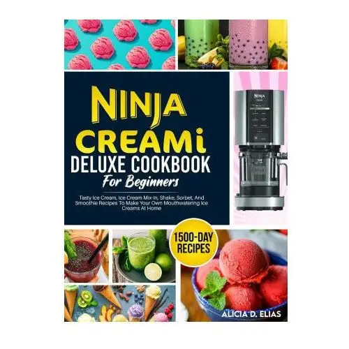 Ninja CREAMI Deluxe Cookbook For Beginners