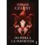 Do piekła i z powrotem Tomasz czarny Sklep on-line