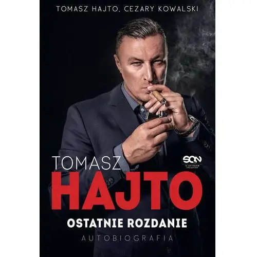 Tomasz Hajto. Ostatnie rozdanie. Autobiografia