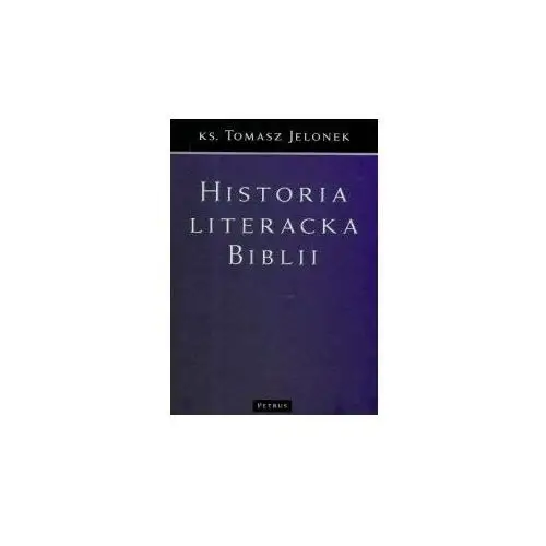 HISTORIA LITERACKA BIBLII TOMASZ JELONEK 2