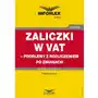 Zaliczki w vat - problemy z rozliczeniem po zmianach, BEE43748EB Sklep on-line