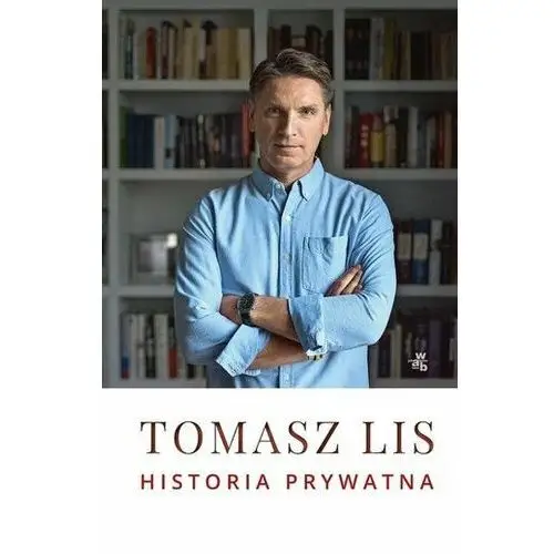 Historia prywatna Tomasz Lis