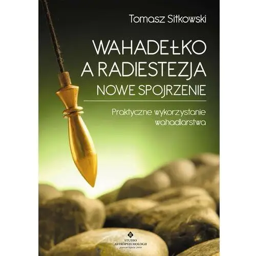 Wahadełko a radiestezja - nowe spojrzenie, AZB/DL-ebwm/pdf