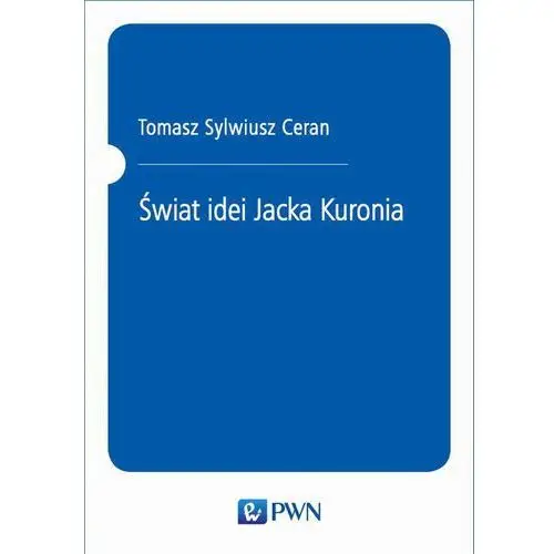 świat idei jacka kuronia, AZ#EAB97633EB/DL-ebwm/mobi