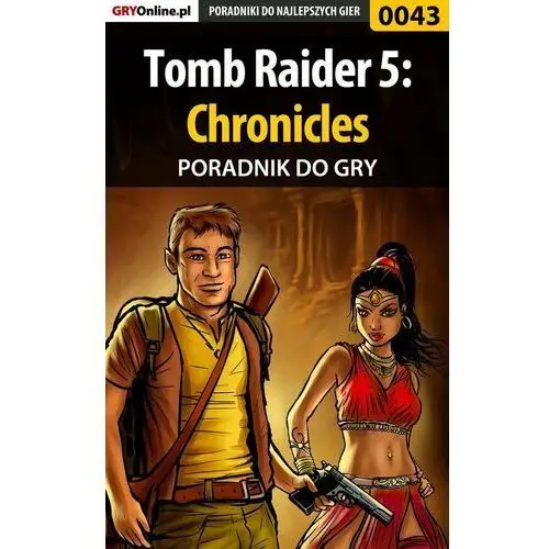 Tomb Raider 5: Chronicles - poradnik do gry