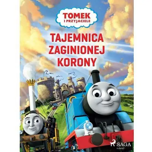 Tomek i przyjaciele - tajemnica zaginionej korony