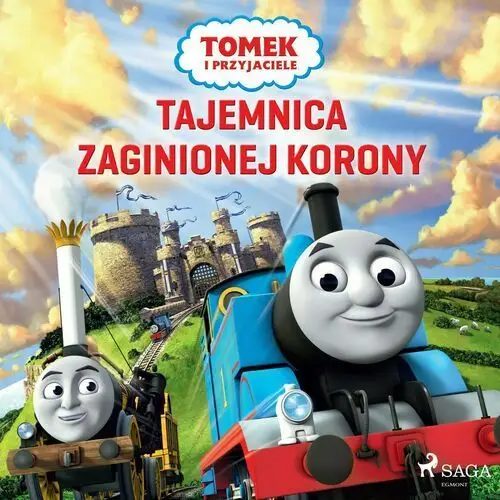 Tomek i przyjaciele - tajemnica zaginionej korony