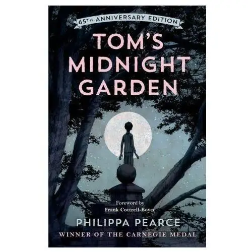 Tom's Midnight Garden 65th Anniversary Edition (Paperback)