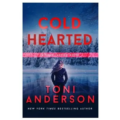 Cold hearted Toni anderson