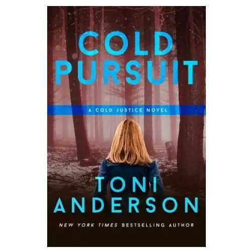 Cold pursuit Toni anderson