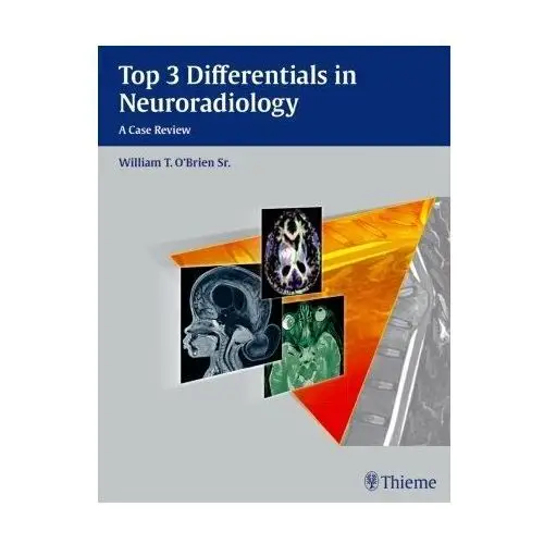 Top 3 Differentials in Neuroradiology