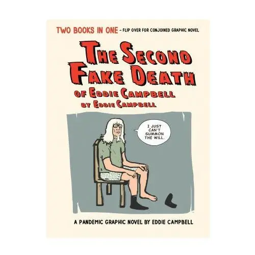 Second fake death of eddie campbell & the fate of the artist Top shelf productions