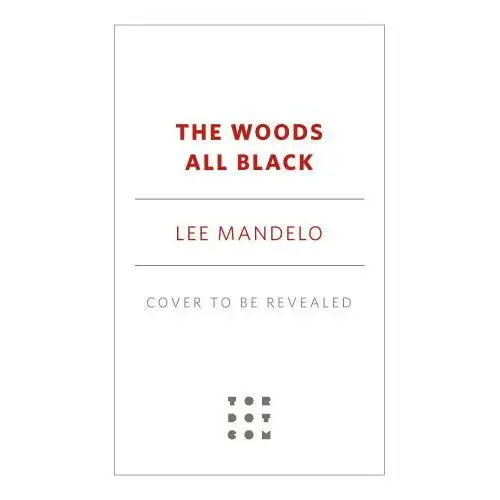 Tor books The woods all black