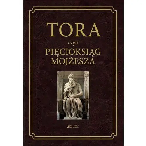 Tora czyli Pięcioksiąg Mojżesza Waldemar Chrostowski