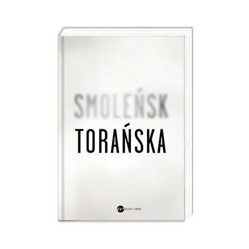 Torańska teresa Smoleńsk