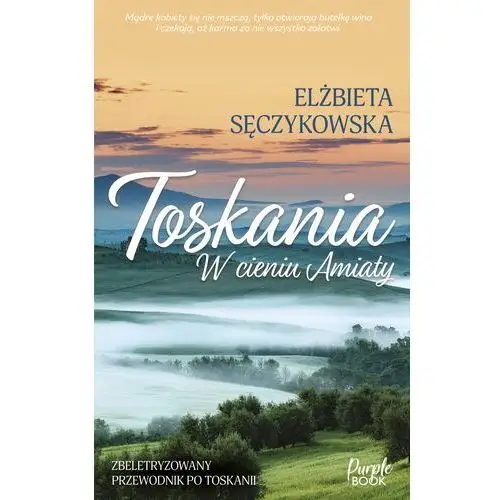 Toskania. W cieniu Amiaty (E-book)