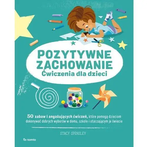 Pozytywne zachowanie. ćwiczenia dla dzieci