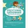 Pozytywne zachowanie. ćwiczenia dla dzieci Sklep on-line