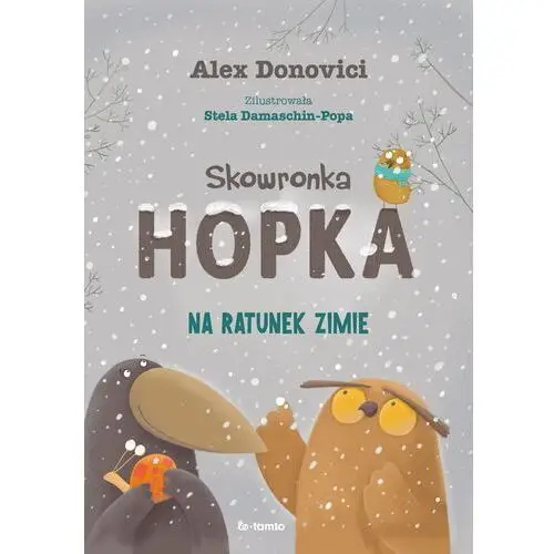 Skowronka hopka. na ratunek zimie Totamto