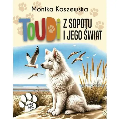 Toudi z Sopotu i jego świat