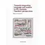 Towards integrating language and content in efl contexts: teachers` perspectives Państwowa szkoła wyższa im. jana pawła ii biała podlaska Sklep on-line