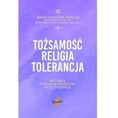 Tożsamość, religia, tolerancja