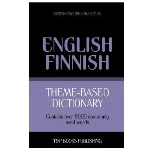 Theme-based dictionary British English-Finnish - 9000 words