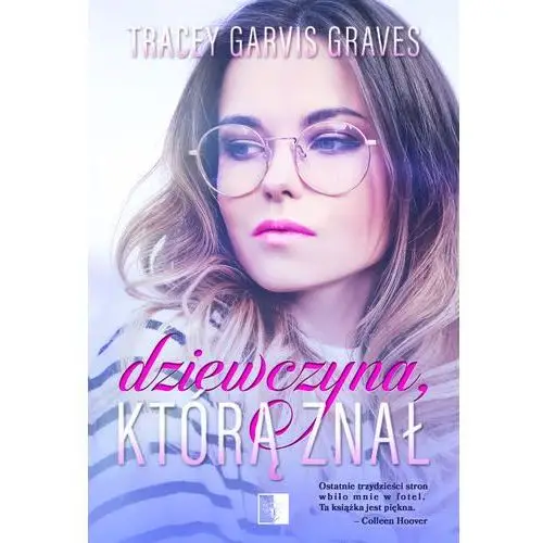 Tracey garvis graves Dziewczyna, którą znał