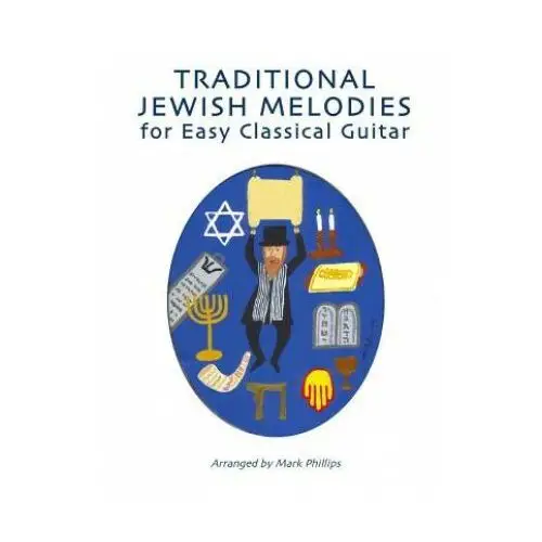 Traditional Jewish Melodies for Easy Classical Guitar