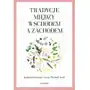 Tradycje między wschodem a zachodem Sklep on-line