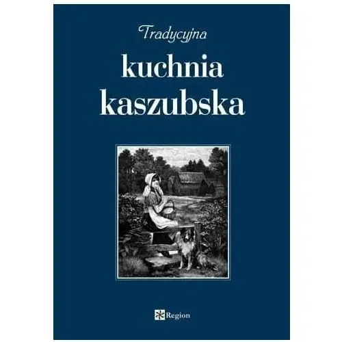 Tradycyjna kuchnia kaszubska