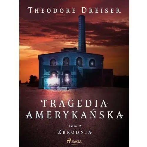 Tragedia amerykańska tom 2. Zbrodnia