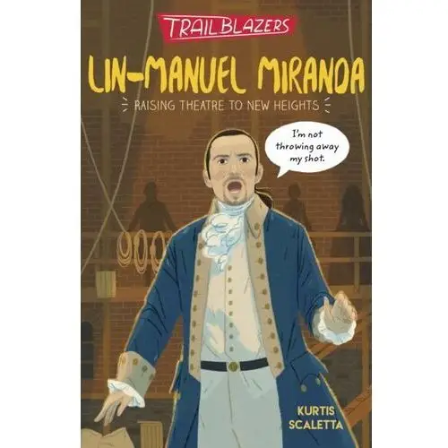 Trailblazers: Lin-Manuel Miranda