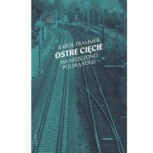 Trammer karol Ostre cięcie