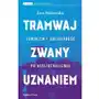 Tramwaj zwany uznaniem. Feminizm i solidarność po neoliberalizmie Sklep on-line