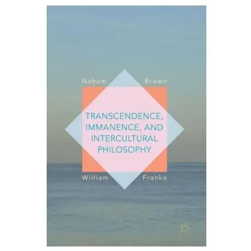 Transcendence, Immanence, and Intercultural Philosophy