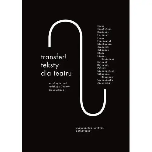 Transfer. teksty dla teatru. antologia, AZ#89771D91EB/DL-ebwm/epub