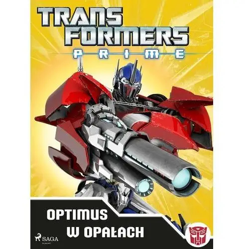 Transformers PRIME. Optimus w opałach