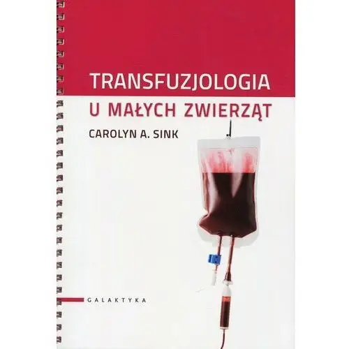 Transfuzjologia u małych zwierząt