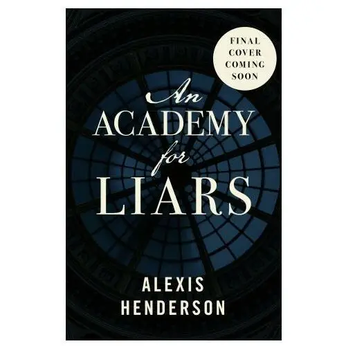 Transworld publ. ltd uk An academy for liars