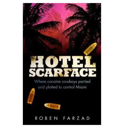 Hotel Scarface