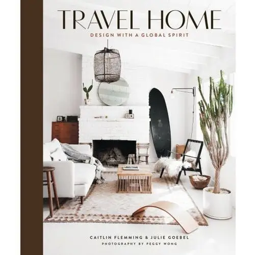 Travel Home: Design with a Global Spirit