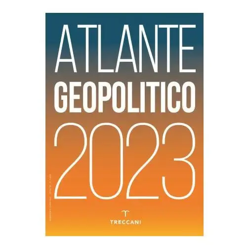 Treccani . atlante geopolitico 2023