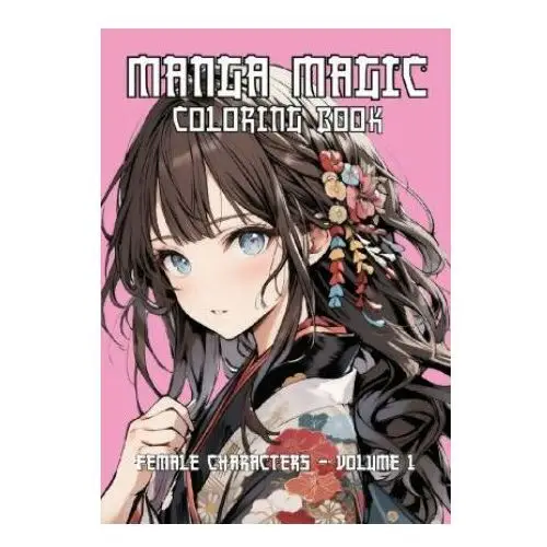 Magic manga coloring book - 50 unique coloring pages Tredition