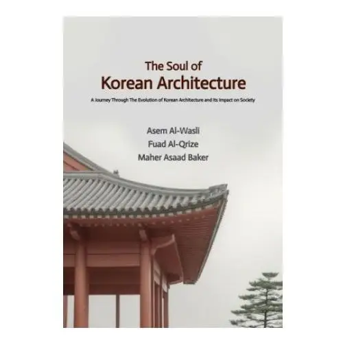 The Soul of Korean Architecture