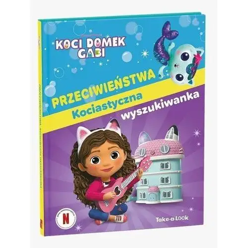 Książka dla dzieci Koci Domek Gabi Przeciwieństwa Kociastyczna wyszukiwanka KS97191